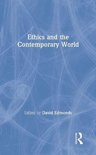 Бумажная книга «Ethics and the Contemporary World» - фото №1