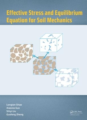 Паперова книга «Effective Stress and Equilibrium Equation for Soil Mechanics», авторів Гуофен Чжен, Лонгтан Шао, Шиї Лю, Сяося Го - фото №1