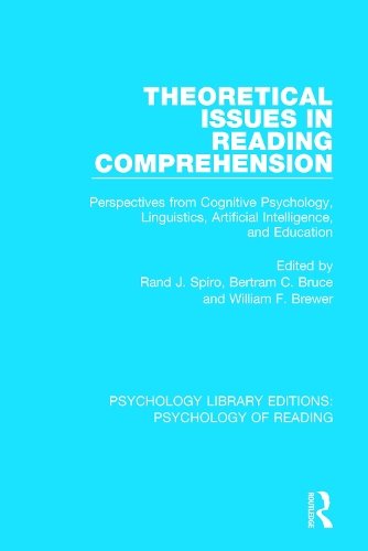 Бумажная книга «Theoretical Issues in Reading Comprehension: Perspectives from Cognitive Psychology, Linguistics, Artificial Intelligence and Education» - фото №1