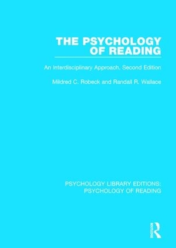 Бумажная книга «The Psychology of Reading: An Interdisciplinary Approach (2nd Edn)», авторов Милдред К. Робек, Рэндалл Р. Уоллес - фото №1