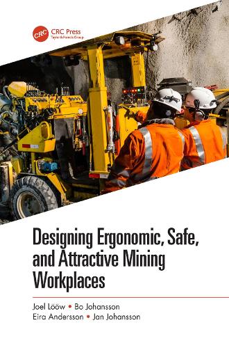 [object Object] «Designing Ergonomic, Safe, and Attractive Mining Workplaces», авторов Бо Йоханссон, Эйра Андерссон, Ян Йоханссон, Джоэл Лёв - фото №1