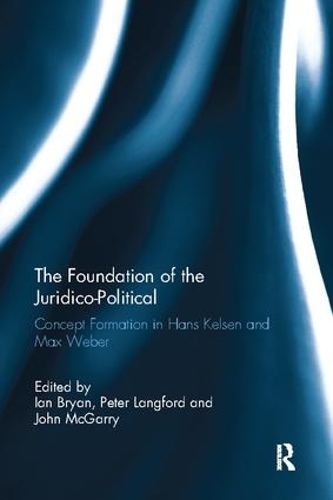 Бумажная книга «The Foundation of the Juridico-Political: Concept Formation in Hans Kelsen and Max Weber» - фото №1