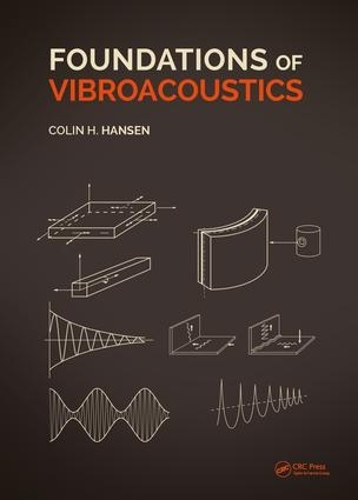 Бумажная книга «Foundations of Vibroacoustics», автор Колин Хансен - фото №1