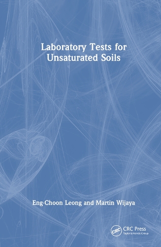 Паперова книга «Laboratory Tests for Unsaturated Soils», авторів Енг-Чун Леонг, Мартін Віджая - фото №1