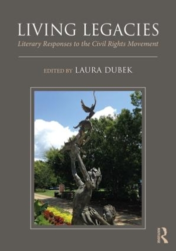 Паперова книга «Living Legacies: Literary Responses to the Civil Rights Movement» - фото №1