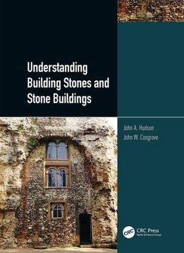 Паперова книга «Understanding Building Stones and Stone Buildings», автор Джон Косгроув - фото №1