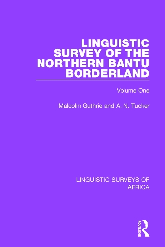 Бумажная книга «Linguistic Survey of the Northern Bantu Borderland: Volume One», авторов А. Н. Такер, Малкольм Гатри - фото №1