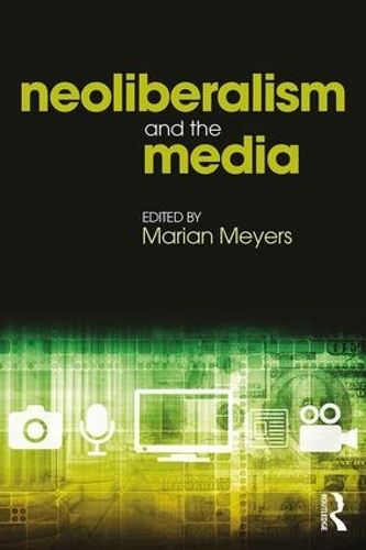 Паперова книга «Neoliberalism and the Media» - фото №1
