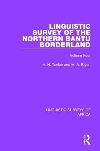 Паперова книга «Linguistic Survey of the Northern Bantu Borderland: Volume Four», авторів А. Н. Такер, М. А. Брайан - фото №1