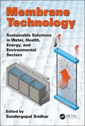 Паперова книга «Membrane Technology: Sustainable Solutions in Water, Health, Energy and Environmental Sectors» - фото №1