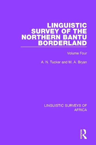 Паперова книга «Linguistic Survey of the Northern Bantu Borderland: Volume Four», авторів А. Н. Такер, М. А. Брайан - фото №1