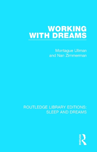 Бумажная книга «Working with Dreams», авторов Монтегю Ульман, Нан Циммерман - фото №1
