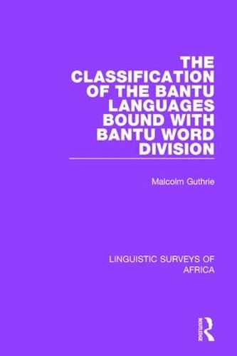 [object Object] «The Classification of the Bantu Languages bound with Bantu Word Division», автор Малкольм Гатри - фото №1