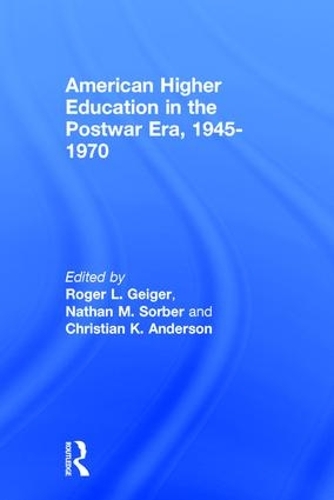Паперова книга «American Higher Education in the Postwar Era, 1945-1970» - фото №1