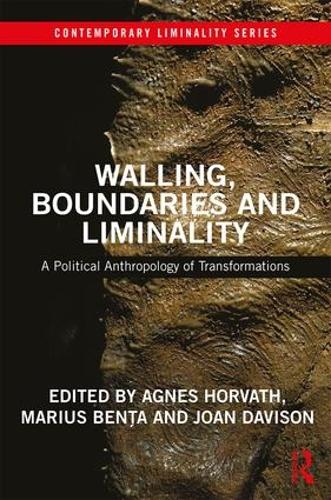 [object Object] «Walling, Boundaries and Liminality: A Political Anthropology of Transformations» - фото №1