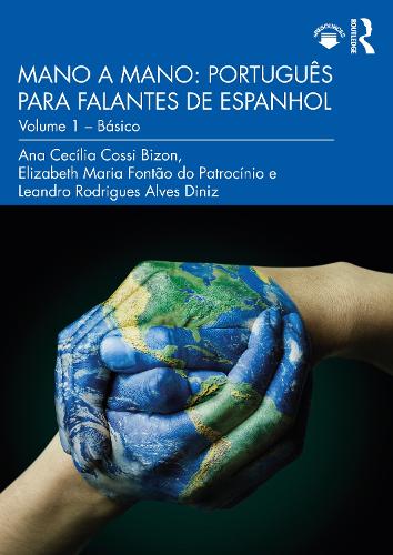 Бумажная книга «Mano a Mano: Português para Falantes de Espanhol: Volume 1 – Básico», авторов Ана Сесилия Косси Бизон, Элизабет Мария Фонтау ду Патросиниу, Леандро Родригес Алвес Диниз - фото №1