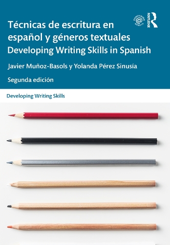 [object Object] «Técnicas de escritura en español y géneros textuales / Developing Writing Skills in Spanish», авторів Хав'єр Муньос-Басольс, Йоланда Перес Сінусія - фото №1