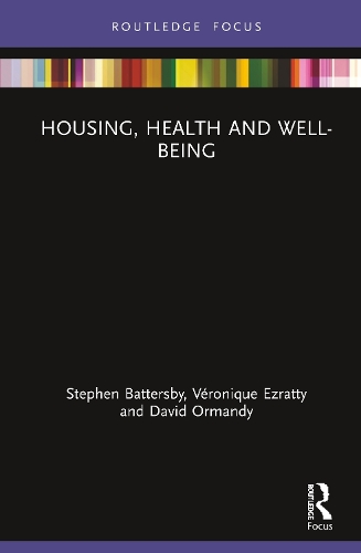Паперова книга «Housing, Health and Well-Being», авторів Девід Орманді, Стівен Баттерсбі, Вероніка Езратті - фото №1