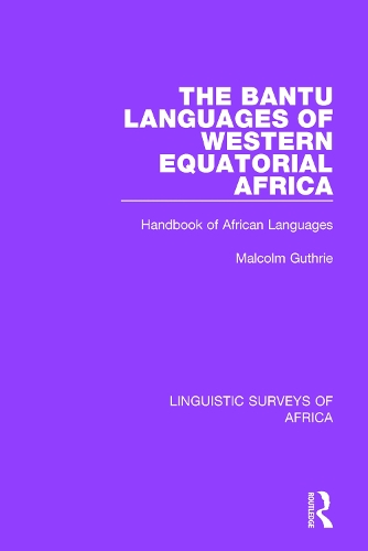 Бумажная книга «The Bantu Languages of Western Equatorial Africa: Handbook of African Languages», автор Малкольм Гатри - фото №1