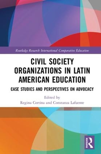 Бумажная книга «Civil Society Organizations in Latin American Education: Case Studies and Perspectives on Advocacy» - фото №1