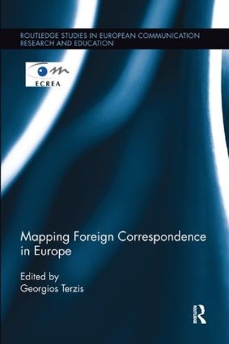 Бумажная книга «Mapping Foreign Correspondence in Europe» - фото №1