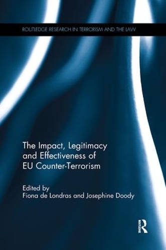 Бумажная книга «The Impact, Legitimacy and Effectiveness of EU Counter-Terrorism» - фото №1