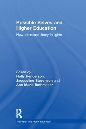 Бумажная книга «Possible Selves and Higher Education: New Interdisciplinary Insights» - фото №1