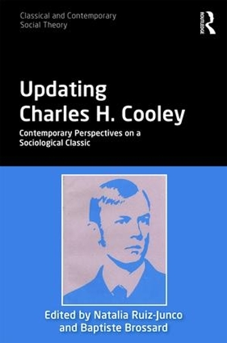 Бумажная книга «Updating Charles H. Cooley: Contemporary Perspectives on a Sociological Classic» - фото №1