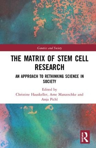 [object Object] «The Matrix of Stem Cell Research: An Approach to Rethinking Science in Society» - фото №1