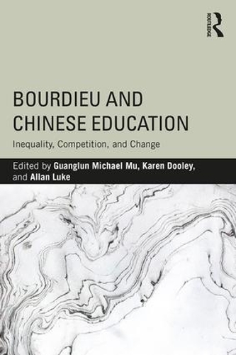 Бумажная книга «Bourdieu and Chinese Education: Inequality, Competition, and Change» - фото №1