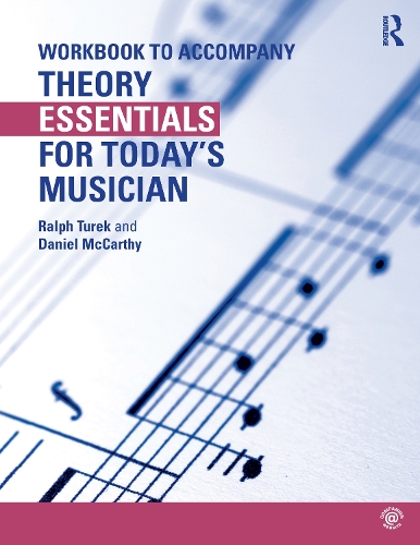 Бумажная книга «Theory Essentials for Today's Musician (Workbook)», авторов Дэниел Маккарти, Ральф Турек - фото №1