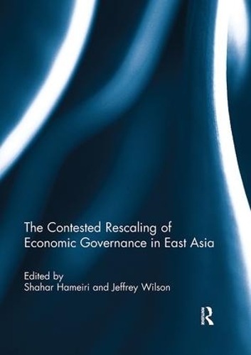 Бумажная книга «The Contested Rescaling of Economic Governance in East Asia» - фото №1