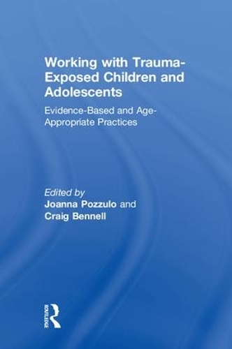 Бумажная книга «Working with Trauma-Exposed Children and Adolescents: Evidence-Based and Age-Appropriate Practices» - фото №1