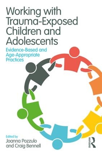 Бумажная книга «Working with Trauma-Exposed Children and Adolescents: Evidence-Based and Age-Appropriate Practices» - фото №1