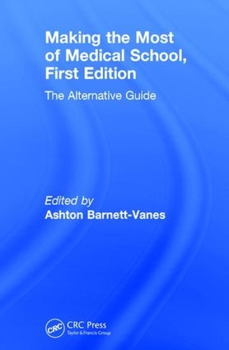 Паперова книга «Making the Most of Medical School: The Alternative Guide» - фото №1