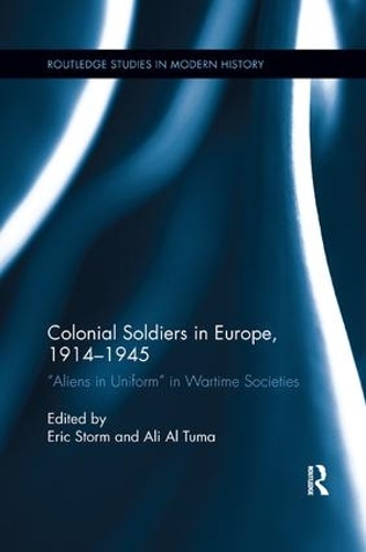Бумажная книга «Colonial Soldiers in Europe, 1914-1945: "Aliens in Uniform" in Wartime Societies» - фото №1