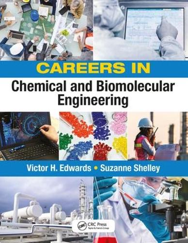 Паперова книга «Careers in Chemical and Biomolecular Engineering», авторів Сюзанна Шеллі, Віктор Едвардс - фото №1