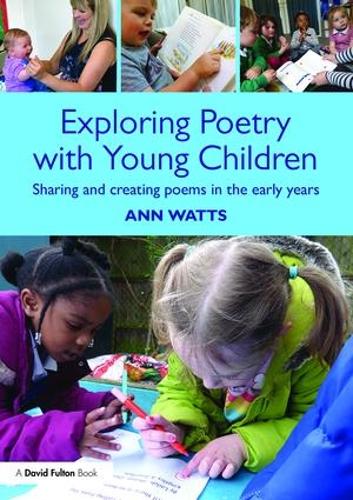 Паперова книга «Exploring Poetry with Young Children: Sharing and creating poems in the early years», автор Енн Воттс - фото №1