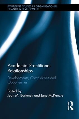 Бумажная книга «Academic-Practitioner Relationships: Developments, Complexities and Opportunities» - фото №1