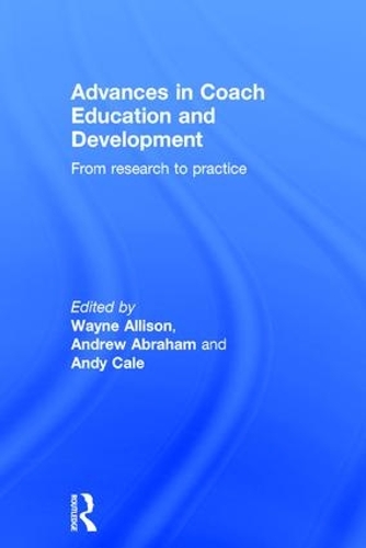 Паперова книга «Advances in Coach Education and Development: From research to practice» - фото №1