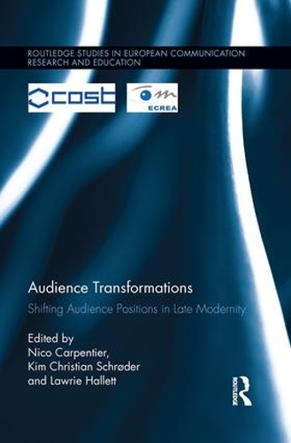 Паперова книга «Audience Transformations: Shifting Audience Positions in Late Modernity» - фото №1
