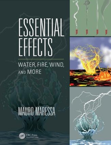 Бумажная книга «Essential Effects: Water, Fire, Wind, and More», автор Мауро Маресса - фото №1