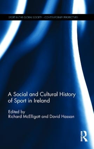 Паперова книга «A Social and Cultural History of Sport in Ireland» - фото №1