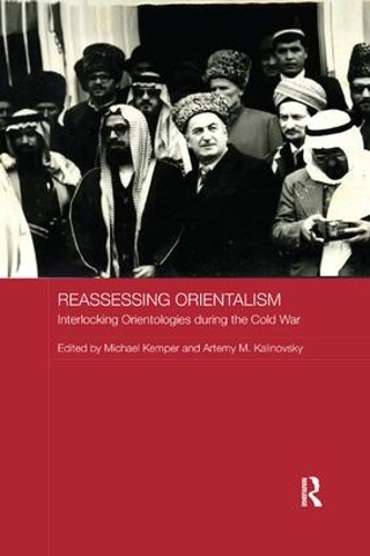 Паперова книга «Reassessing Orientalism: Interlocking Orientologies during the Cold War» - фото №1