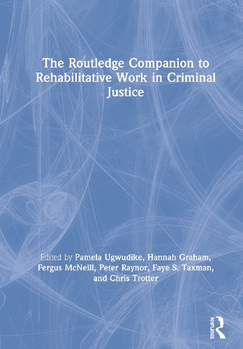Бумажная книга «The Routledge Companion to Rehabilitative Work in Criminal Justice» - фото №1