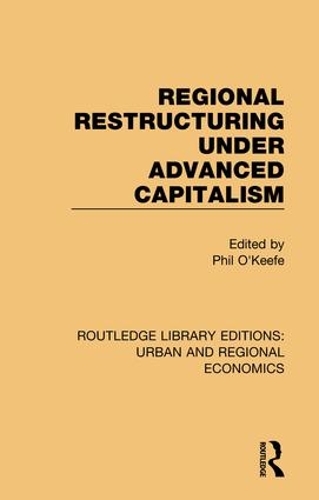 Бумажная книга «Regional Restructuring Under Advanced Capitalism» - фото №1