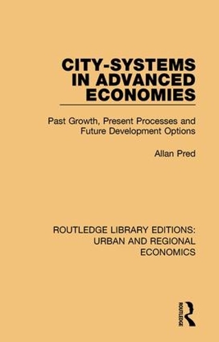 Бумажная книга «City-systems in Advanced Economies: Past Growth, Present Processes and Future Development Options» - фото №1