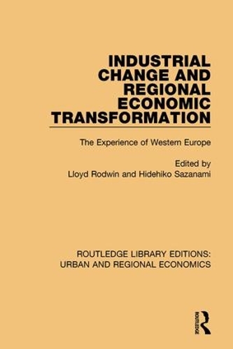 Бумажная книга «Industrial Change and Regional Economic Transformation: The Experience of Western Europe» - фото №1