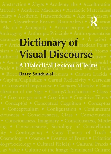 Бумажная книга «Dictionary of Visual Discourse: A Dialectical Lexicon of Terms», автор Барри Сэндивелл - фото №1