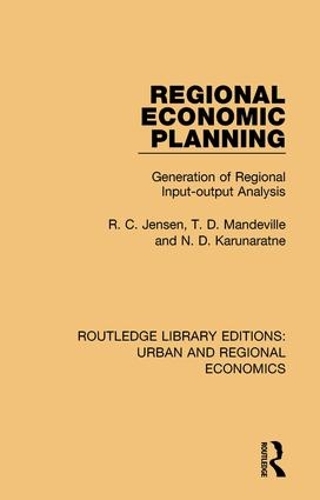 [object Object] «Regional Economic Planning: Generation of Regional Input-output Analysis», авторов Н. Д. Карунаратне, Р. К. Дженсен, Т. Д. Мандевиль - фото №1